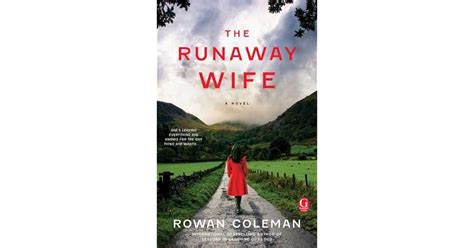 Check out the latest chapter of <b>The Runaway</b> <b>Wife</b>, enjoy <b>free</b> reading. . The runaway wife you will never leave me novel free